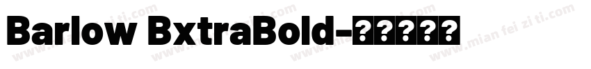 Barlow BxtraBold字体转换